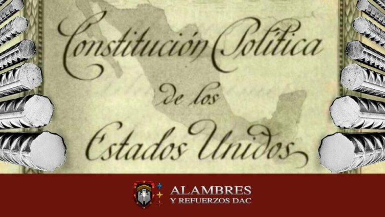 el acero en la constitución mexicana