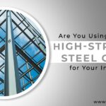 Are-You-Using-the-Right-High-Strength-Steel-Grade-for-Your-Industry